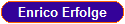 Enrico Erfolge