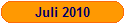 Juli 2010