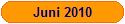 Juni 2010